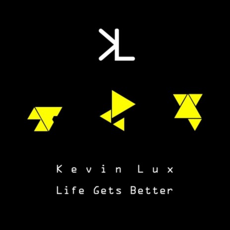 Life Gets Better | Boomplay Music