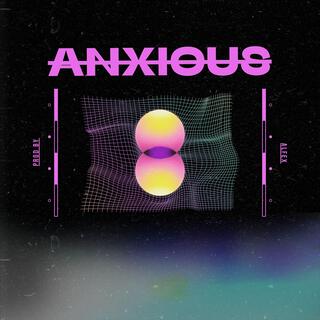 Anxious