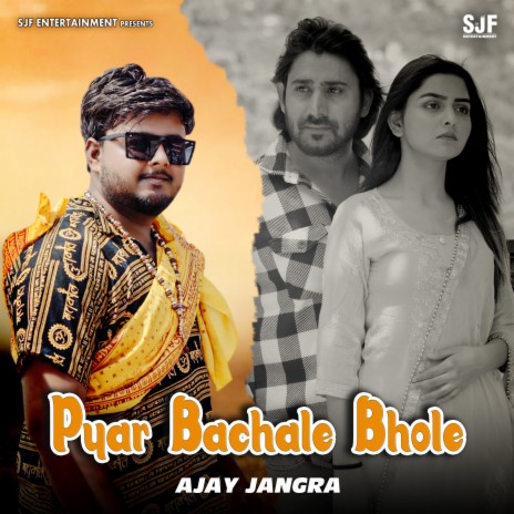 Pyar Bachale Bhole | Boomplay Music