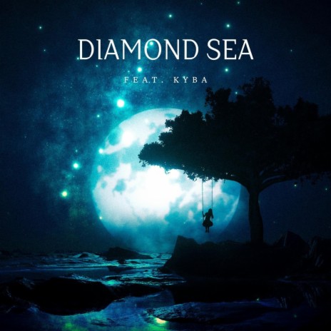 Diamond Sea (feat. Kyba) | Boomplay Music