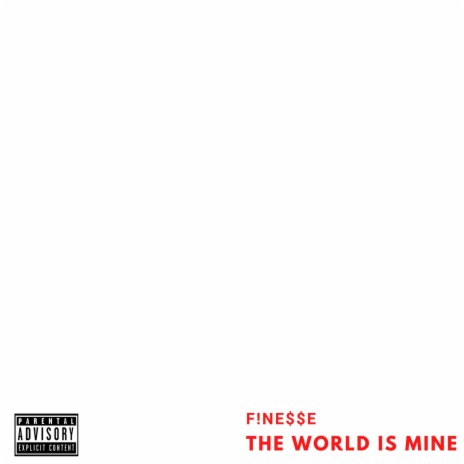 The World is Mine | Boomplay Music