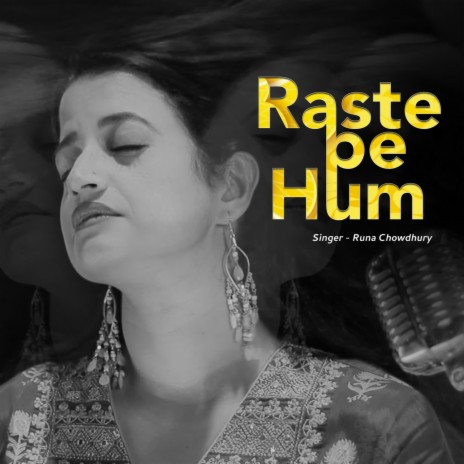 Raste Pe Hum | Boomplay Music