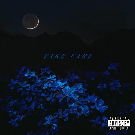 Take Care | Boomplay Music