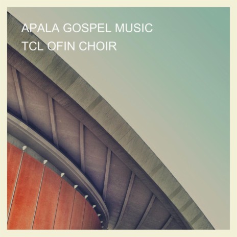 APALA GOSPEL MUSIC | Boomplay Music