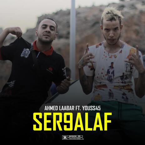 Ser9alaf ft. Youss45 | Boomplay Music