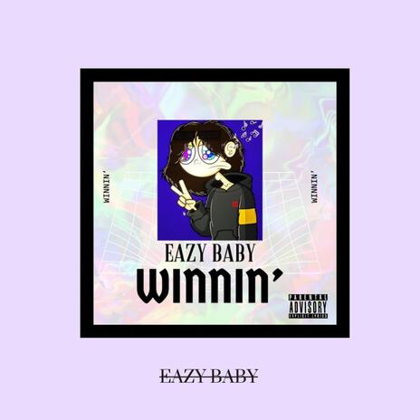 Winnin' | Boomplay Music