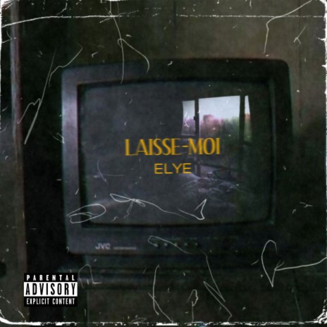 Laisse-Moi | Boomplay Music