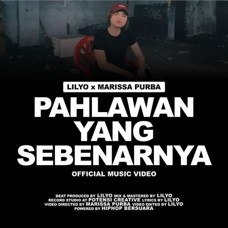 Pahlawan Yang Sebenarnya ft. Marissa Purba | Boomplay Music