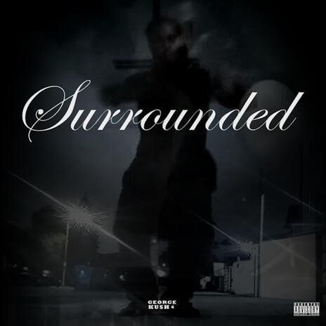 Surrounded | Boomplay Music