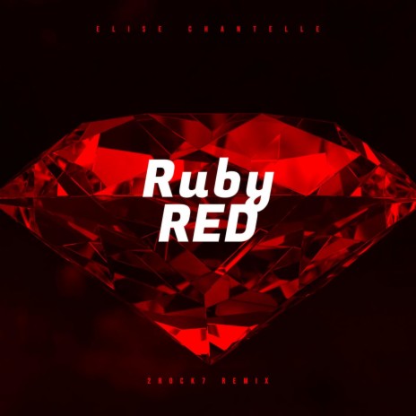 Ruby Red (2rock7 Remix) | Boomplay Music