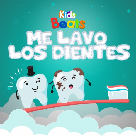 Me Lavo los Dientes | Boomplay Music