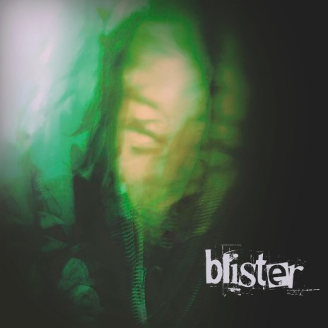 Blister | Boomplay Music