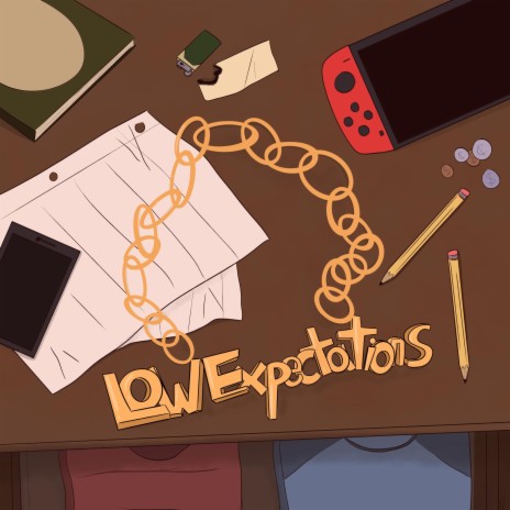 Low Expectations | Boomplay Music