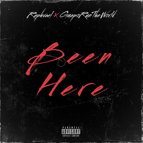 Been Here ft. GuapoRunTheWorld | Boomplay Music