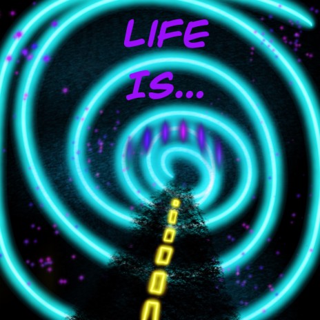 Life Is | Boomplay Music