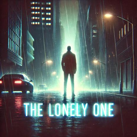 The lonely one | Boomplay Music