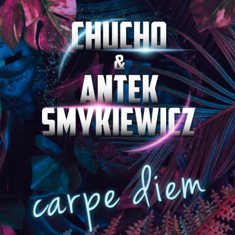 Carpe diem ft. Antek Smykiewicz | Boomplay Music