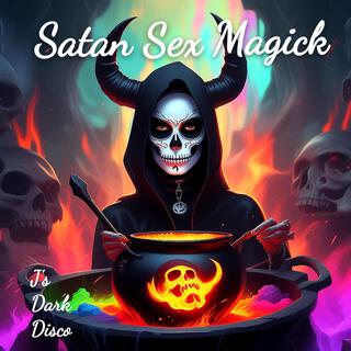 Download J s Dark Disco album songs Satan Sex Magick Boomplay Music 