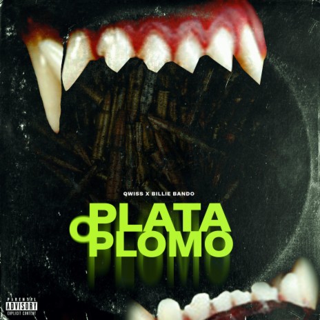 Plata O Plomo ft. BILLIE BANDO | Boomplay Music