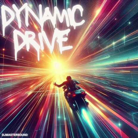 Dynamic Drive | Boomplay Music