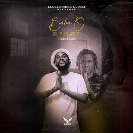 Baba O ft. Spicer Dabz | Boomplay Music