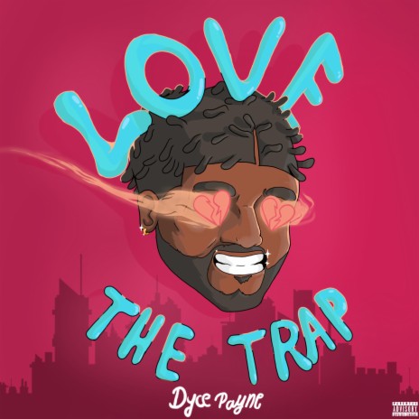 Love the Trap | Boomplay Music