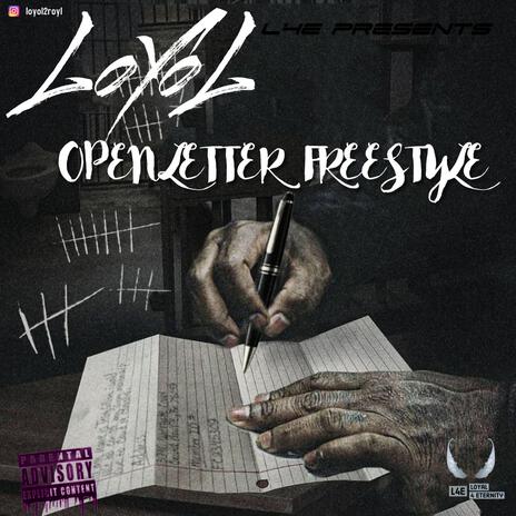 Open Letter Freestyle (LoYoL Version) | Boomplay Music