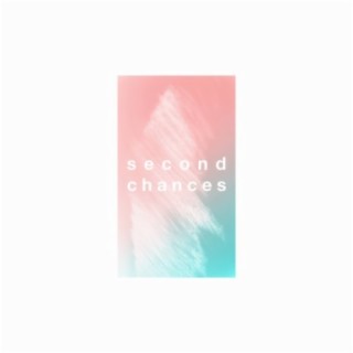 Second Chances (feat. Anna Renee)