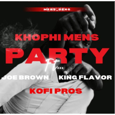 Party ft. Joe Brown, King Flavor & Kofi Pros | Boomplay Music