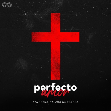 Perfecto Amor (feat. Job González) | Boomplay Music