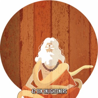 42 Zen Enlighteners