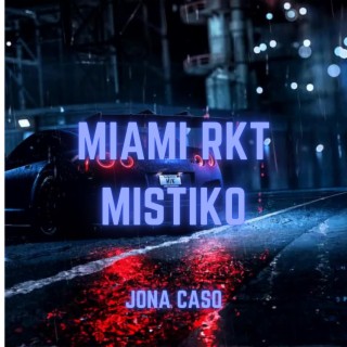 MIAMI RKT MISTIKO