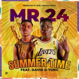 Mr 24 ft David D-Yung(prod by jeje)-Summer time