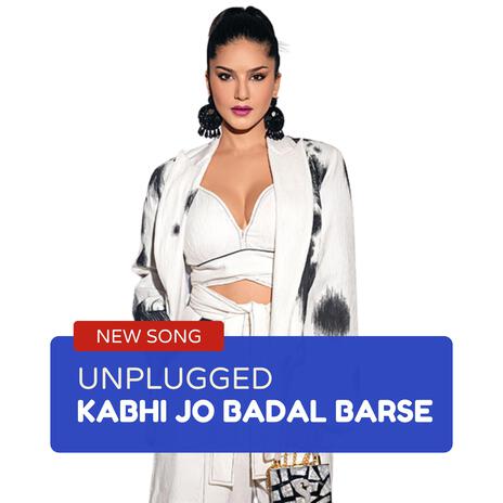 Kabhi Jo Badal Barse | Boomplay Music