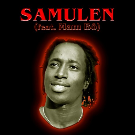 Samulen (feat. Mam Bô)