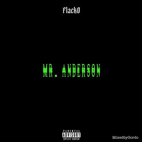 Mr. Anderson | Boomplay Music