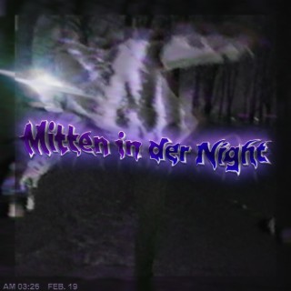 Mitten in der Night lyrics | Boomplay Music