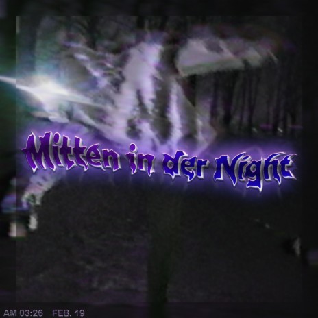 Mitten in der Night | Boomplay Music