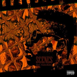 Scenes (feat. HadesBabii)