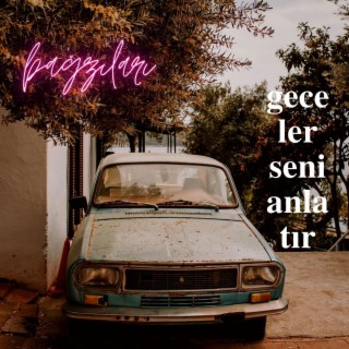 Geceler Seni Anlatır lyrics | Boomplay Music