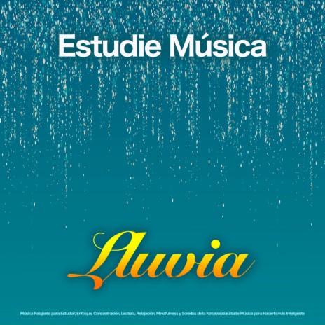 La lluvia suena música ft. Musica Para Leer & Estudiar el Fondo | Boomplay Music