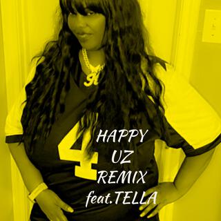 HAPPY UZ feat.Remix Tella