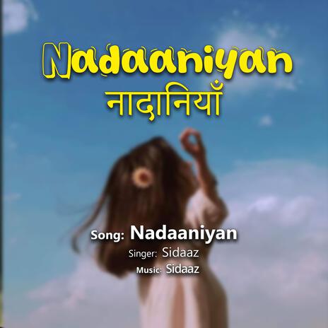 Nadaaniyan (Chipmunk) | Boomplay Music
