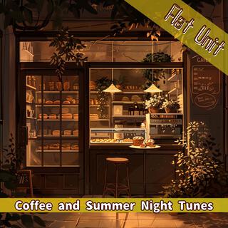 Coffee and Summer Night Tunes