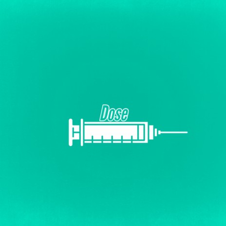 Dose | Boomplay Music