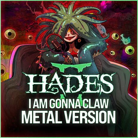 Hades II (I Am Gonna Claw Out Your Eyes then Drown You to Death) (Metal Version) ft. Ariah` | Boomplay Music
