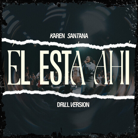 Él Está Ahí (Drill Version) ft. Karen Santana | Boomplay Music