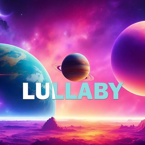 Lullaby | Boomplay Music