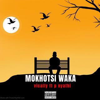 MOKHOTSI WAKA