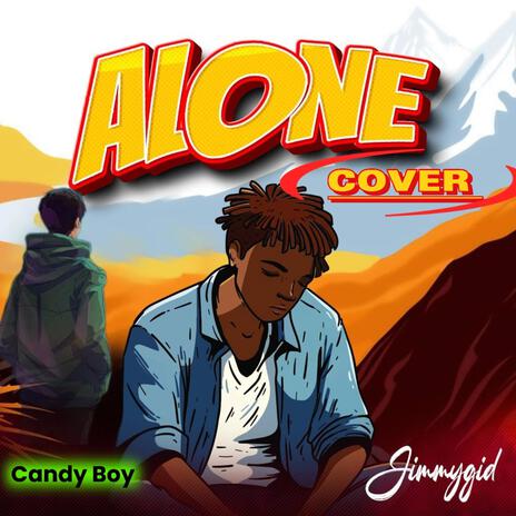 ALONE ft. Jimmygid | Boomplay Music